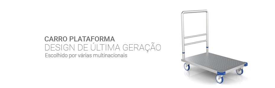 Carro Plataforma inox de 400 e 1000Kg